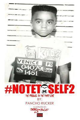 bokomslag #NoteToSelf2: The Prequel To The Third One: #NoteToSelf2: The Prequel To The Third One