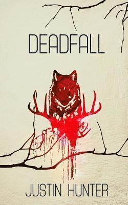 Deadfall 1