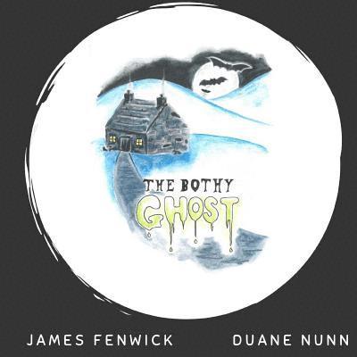 The Bothy Ghost 1
