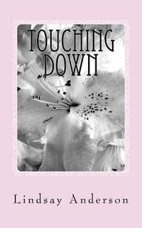 bokomslag Touching Down: A Jerica Samuels Novel