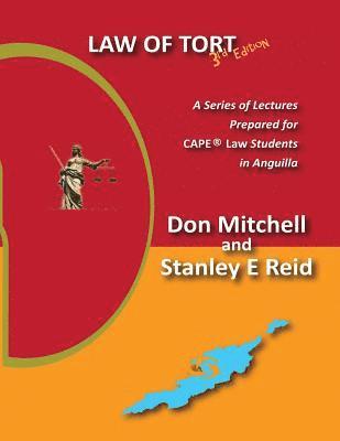 bokomslag Law of Tort (Third Edition): A Series of Lectures Prepared for Cape Law Students in Anguilla
