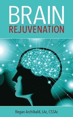 Brain Rejuvenation 1