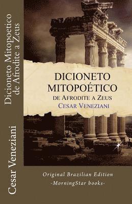 Cesar Veneziani - Dicioneto Mitopoetico de Afrodite a Zeus, Häftad