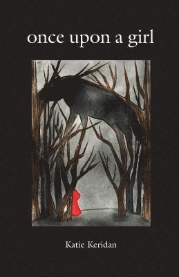 Katie Keridan - Once Upon a Girl, Häftad