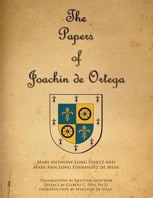 The Papers of Joaquin de Ortega 1