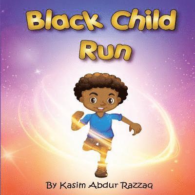 Black Child Run 1