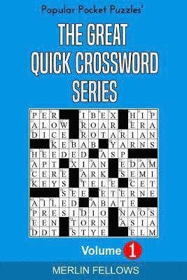 The Great Quick Crossword Series Volume 1 1