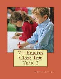 bokomslag 7+ English Cloze Test: Year 2