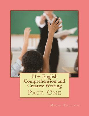 bokomslag 11+ English Comprehension and Creative Writing: Pack One