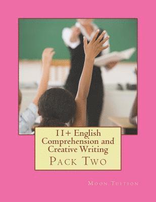 bokomslag 11+ English Comprehension and Creative Writing: Pack Two