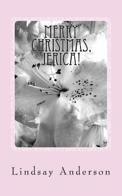 Merry Christmas, Jerica!: A Jerica Samuels Novel 1