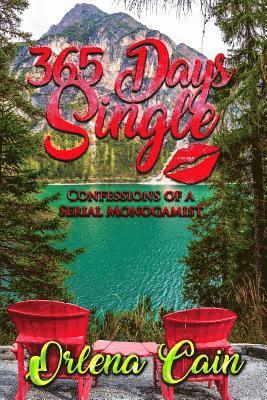 bokomslag 365 Days Single: Confessions of a Serial Monogamist