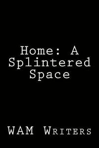 bokomslag Home: A Splintered Space