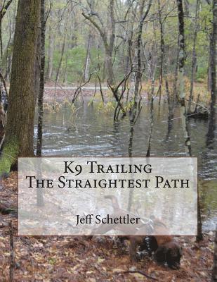 K9 Trailing The Straightest Path