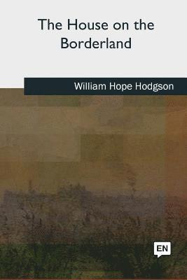 The House on the Borderland
