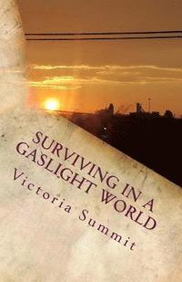 bokomslag Surviving in a Gaslight World: Reclaiming Your Life After a Toxic Relationship