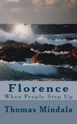 Florence: When People Step Up 1