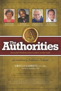 bokomslag The Authorities - Ursula Garrett: Powerful Wisdom from Leaders in the Field