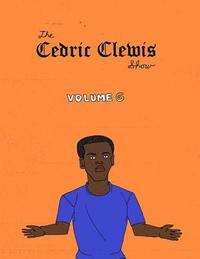 bokomslag Cedric Clewis Show Volume 6