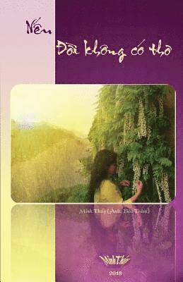 Minh Thuy - Neu Doi Khong Co Tho, Häftad