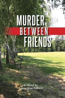 Murder Between Friends 1