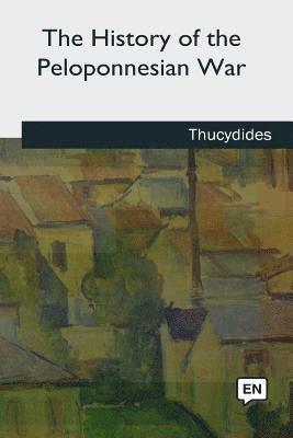 bokomslag The History of the Peloponnesian War