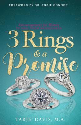 Tarje' Davis - 3 Rings and A Promise: Encouragement for Women to Heal From Brokenness, Häftad