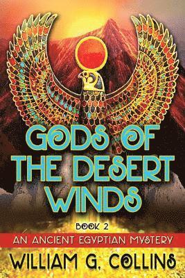 Gods of the Desert Winds Book 2 1