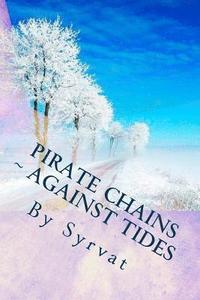 bokomslag Pirate Chains II: Against Tides