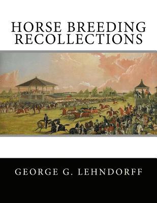 bokomslag Horse Breeding Recollections