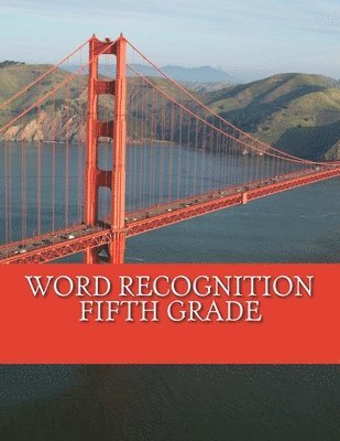 Word Recognition: Level 5 1