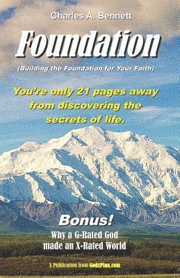 Charles a. Bennett - Foundation: Building a Solid Foundation for Life, Häftad