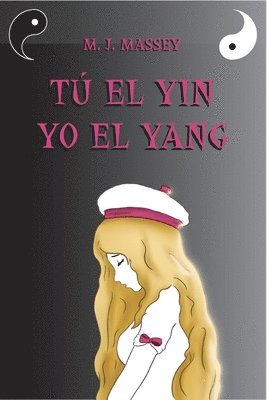 bokomslag Tú el Yin, yo el Yang.