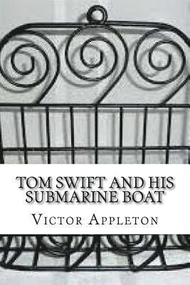 bokomslag Tom Swift and his Submarine Boat