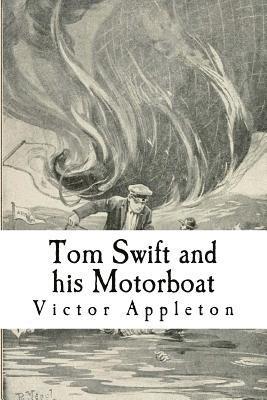 bokomslag Tom Swift and his Motorboat