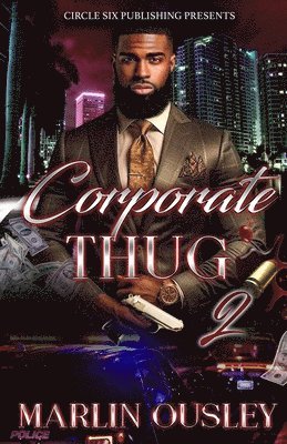 Corporate Thug Part 2: Part 2 1