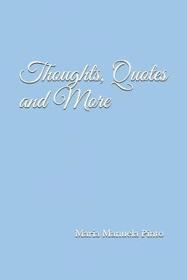 Maria Manuela Pinto - Thoughts, Quotes and More, Häftad