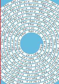 bokomslag The Spiral Library