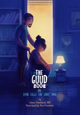 Guud Book on Stem Cells for Joint Pain: Guud Book Volume 3