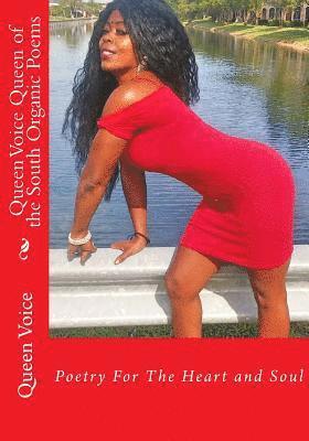 bokomslag Queen Voice Queen of the South Organic Poems: Poetry For The Heart and Soul