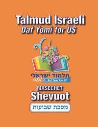 bokomslag Masechet Shevuot: Talmud Israeli-Daf Yomi for US