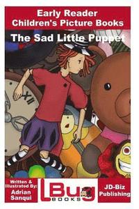 bokomslag The Sad Little Puppet - Early Reader - Children's Picture Books