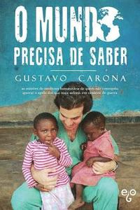 bokomslag O Mundo precisa de saber