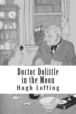 bokomslag Doctor Dolittle in the Moon