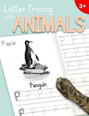 Letter Tracing With Animals: Learn the Alphabet - Handwriting Practice Workbook for Children in Preschool and Kindergarten - Light Blue-Peach Cover 1