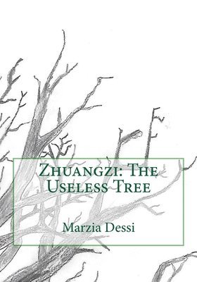 bokomslag Zhuangzi: The Useless Tree
