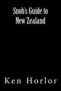 bokomslag Snob's Guide to New Zealand