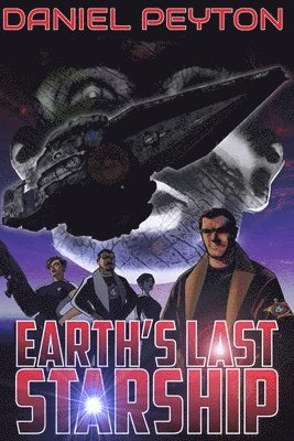 bokomslag Earth's Last Starship