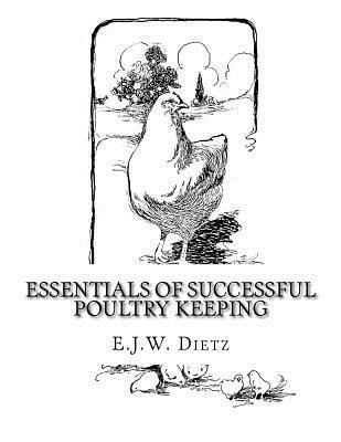 Essentials of Successful Poultry Keeping 1