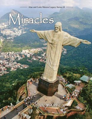 Miracles: A Cinematic Romance 1